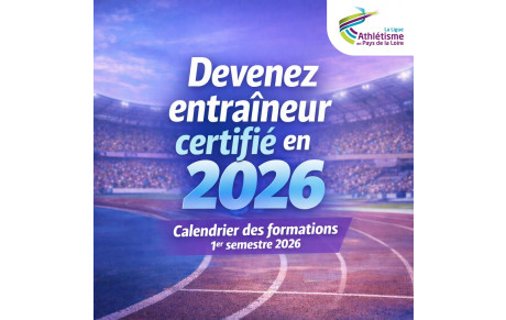 Calendrier des formations d’entraîneurs – 1er semestre 2026 : c’est officiel !